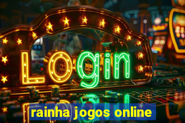 rainha jogos online